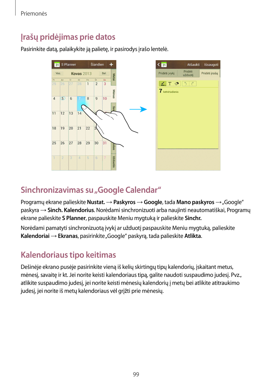 Samsung GT-I9295ZOASEB manual Įrašų pridėjimas prie datos, Sinchronizavimas su„Google Calendar, Kalendoriaus tipo keitimas 