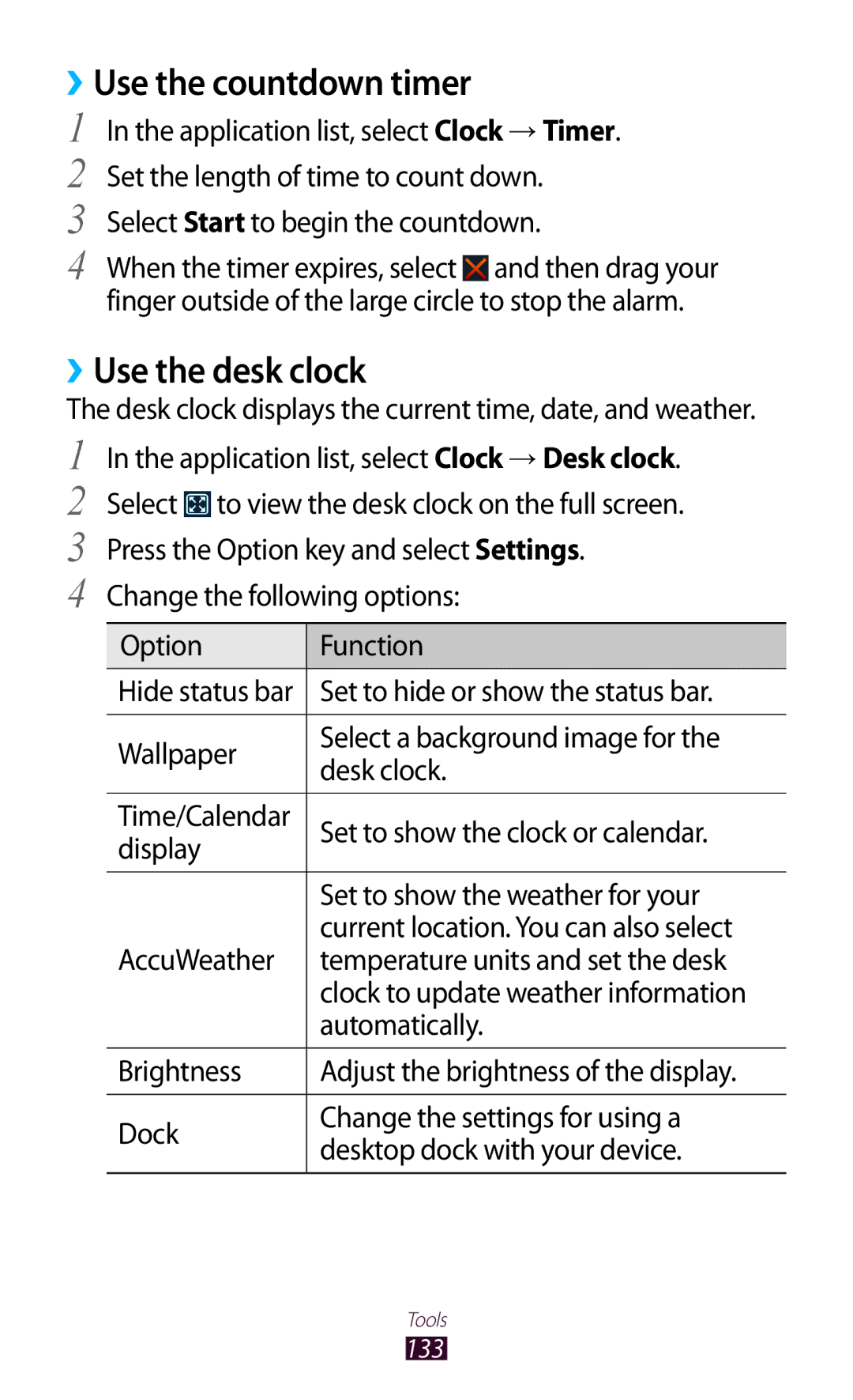 Samsung GT-I9300RWADBT ››Use the countdown timer, ››Use the desk clock, Change the following options Option Function 