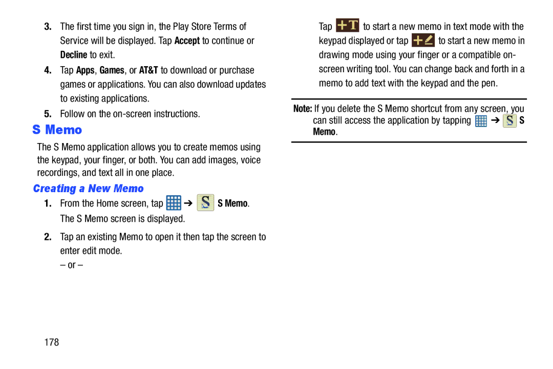 Samsung GT-I9300BLACK user manual Creating a New Memo, Follow on the on-screen instructions 