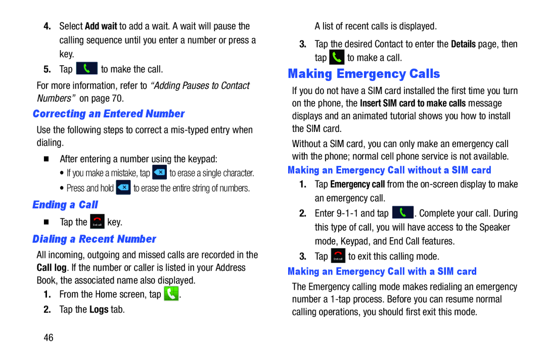 Samsung GT-I9300BLACK Making Emergency Calls, Correcting an Entered Number, Ending a Call, Dialing a Recent Number 