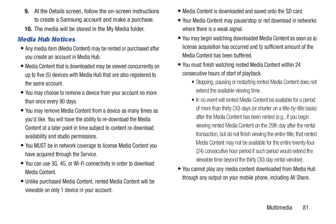 Samsung GT-I9300BLACK user manual Media Hub Notices, Media will be stored in the My Media folder, Multimedia 