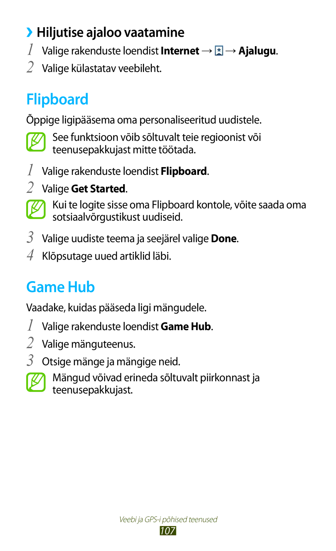 Samsung GT-I9300OKDSEB, GT-I9300GRZSEB, GT-I9300ZNDSEB manual Flipboard, Game Hub, ››Hiljutise ajaloo vaatamine, 107 