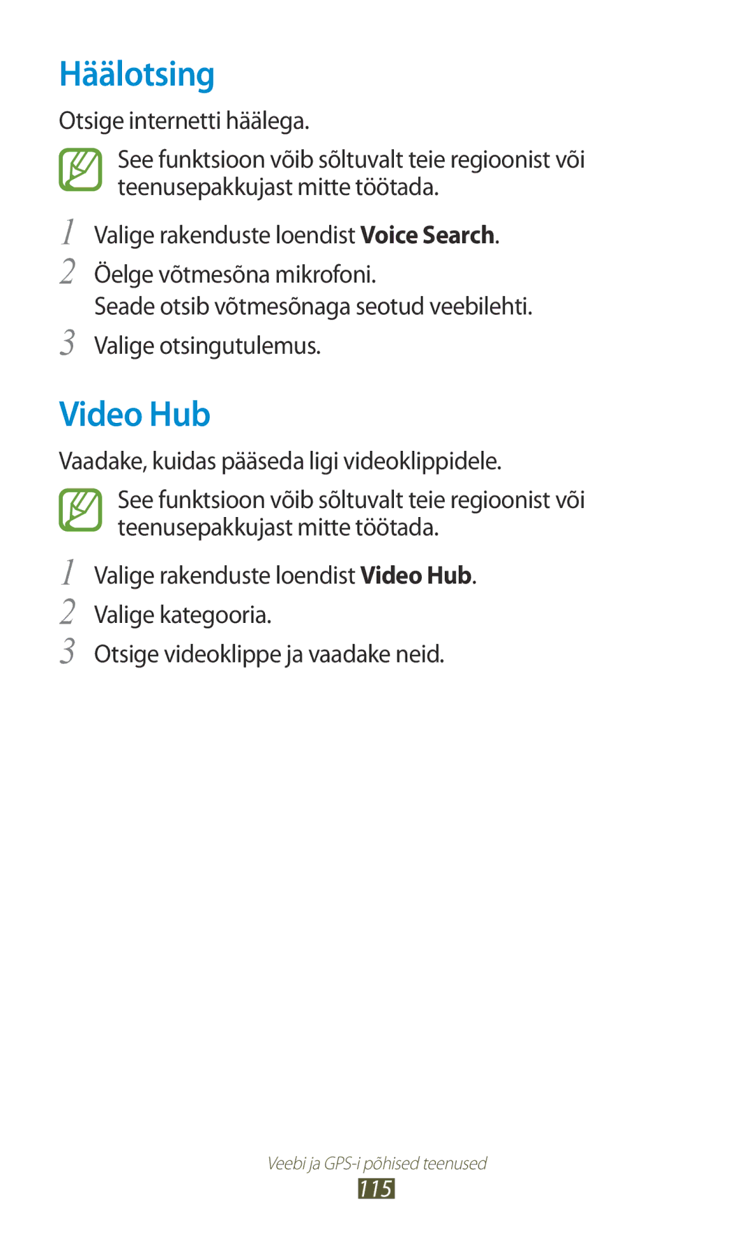 Samsung GT-I9300OKESEB Häälotsing, Video Hub, Otsige internetti häälega, Vaadake, kuidas pääseda ligi videoklippidele, 115 