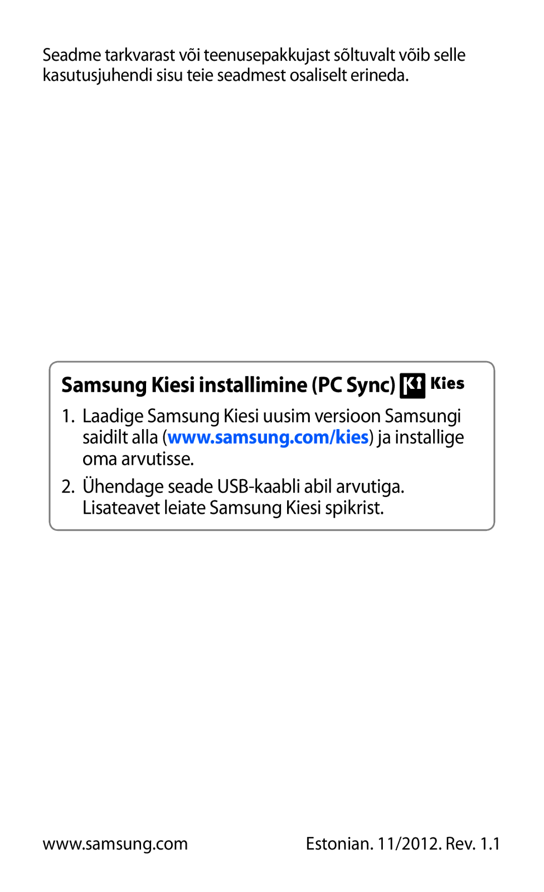 Samsung GT-I9300RWDSEB, GT-I9300GRZSEB, GT-I9300ZNDSEB, GT-I9300RWZSEB, GT-I9300TADSEB Samsung Kiesi installimine PC Sync 