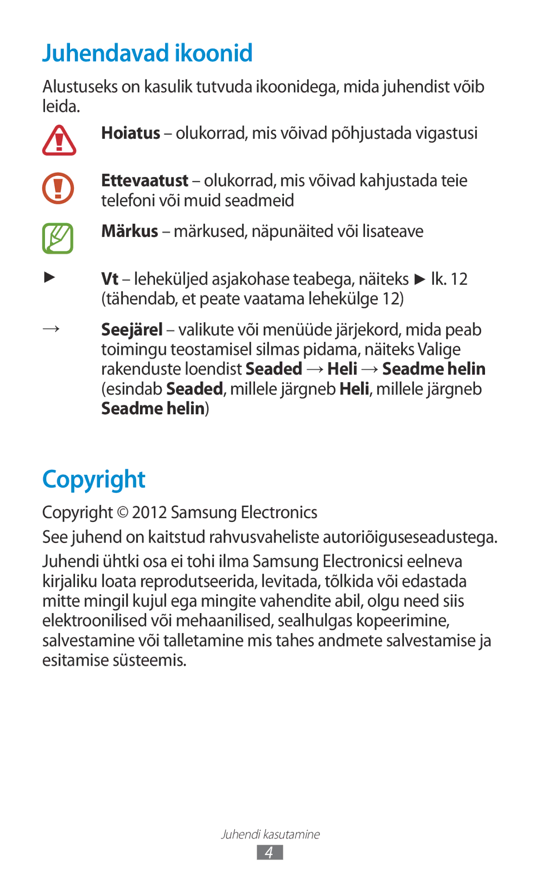 Samsung GT-I9300RWDSEB, GT-I9300GRZSEB, GT-I9300ZNDSEB manual Juhendavad ikoonid, Copyright 2012 Samsung Electronics 