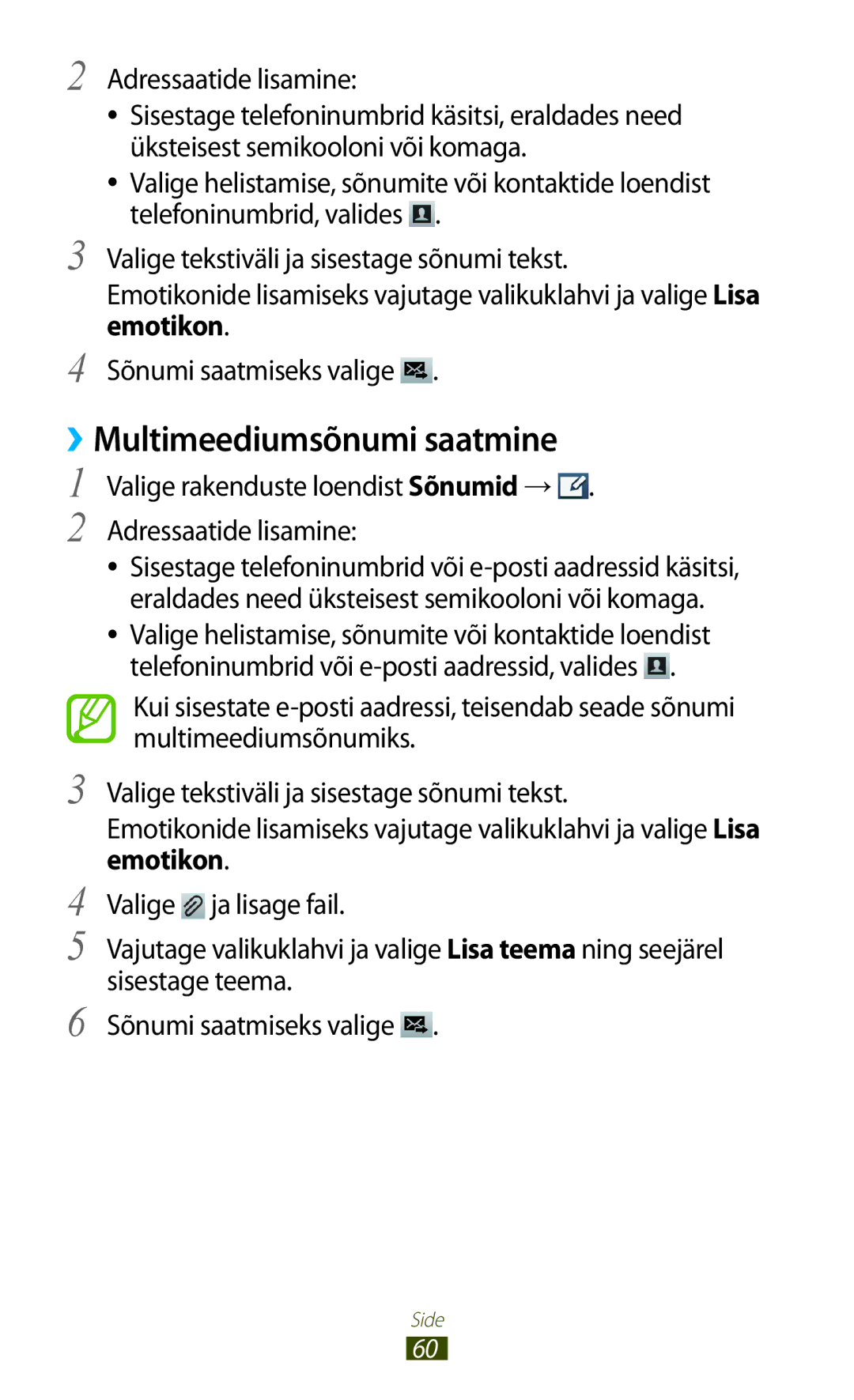 Samsung GT-I9300GRDSEB, GT-I9300GRZSEB, GT-I9300ZNDSEB, GT-I9300RWZSEB ››Multimeediumsõnumi saatmine, Adressaatide lisamine 