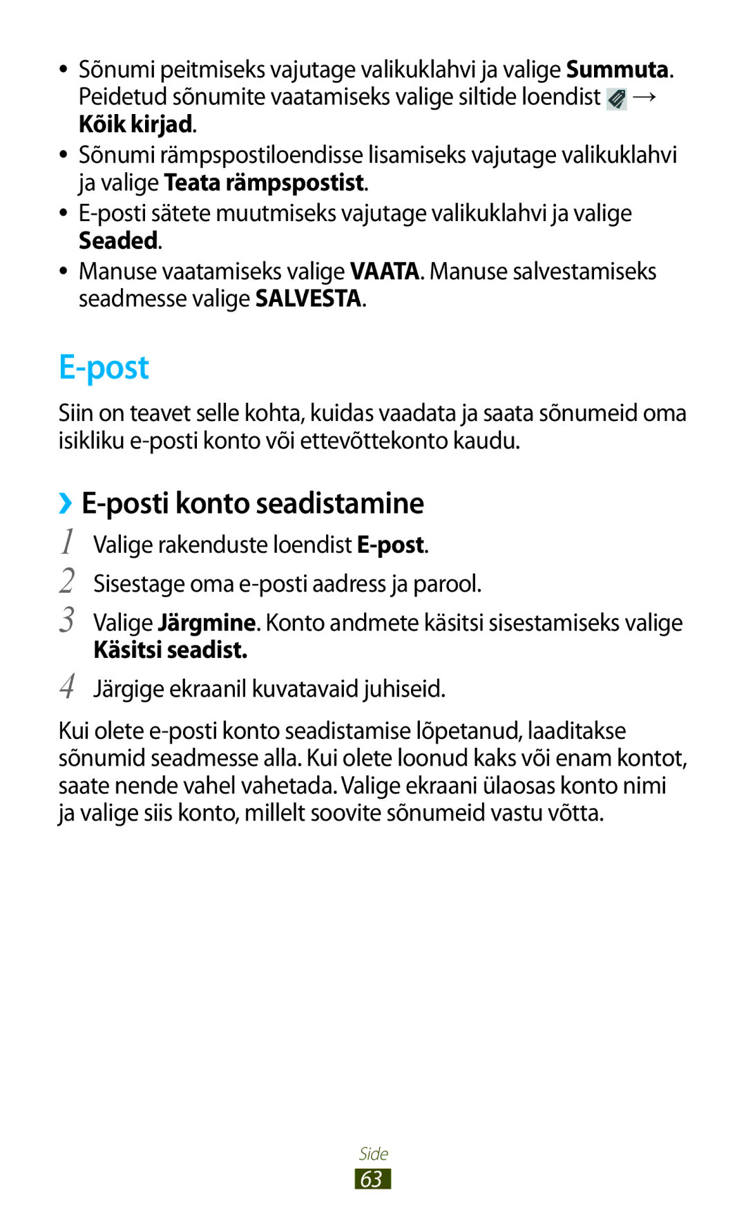 Samsung GT-I9300GRZSEB manual Post, ››E-posti konto seadistamine, Käsitsi seadist, Järgige ekraanil kuvatavaid juhiseid 