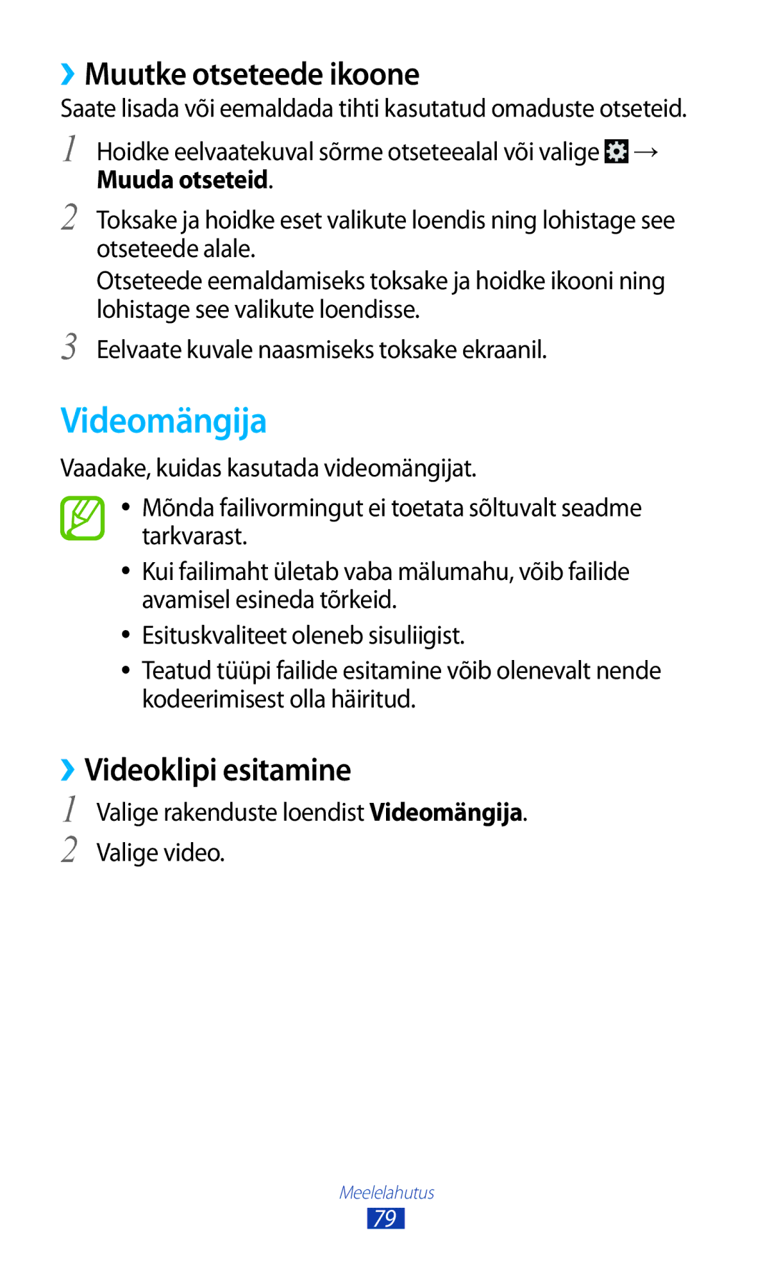 Samsung GT-I9300OKESEB, GT-I9300GRZSEB, GT-I9300ZNDSEB manual Videomängija, ››Muutke otseteede ikoone, ››Videoklipi esitamine 