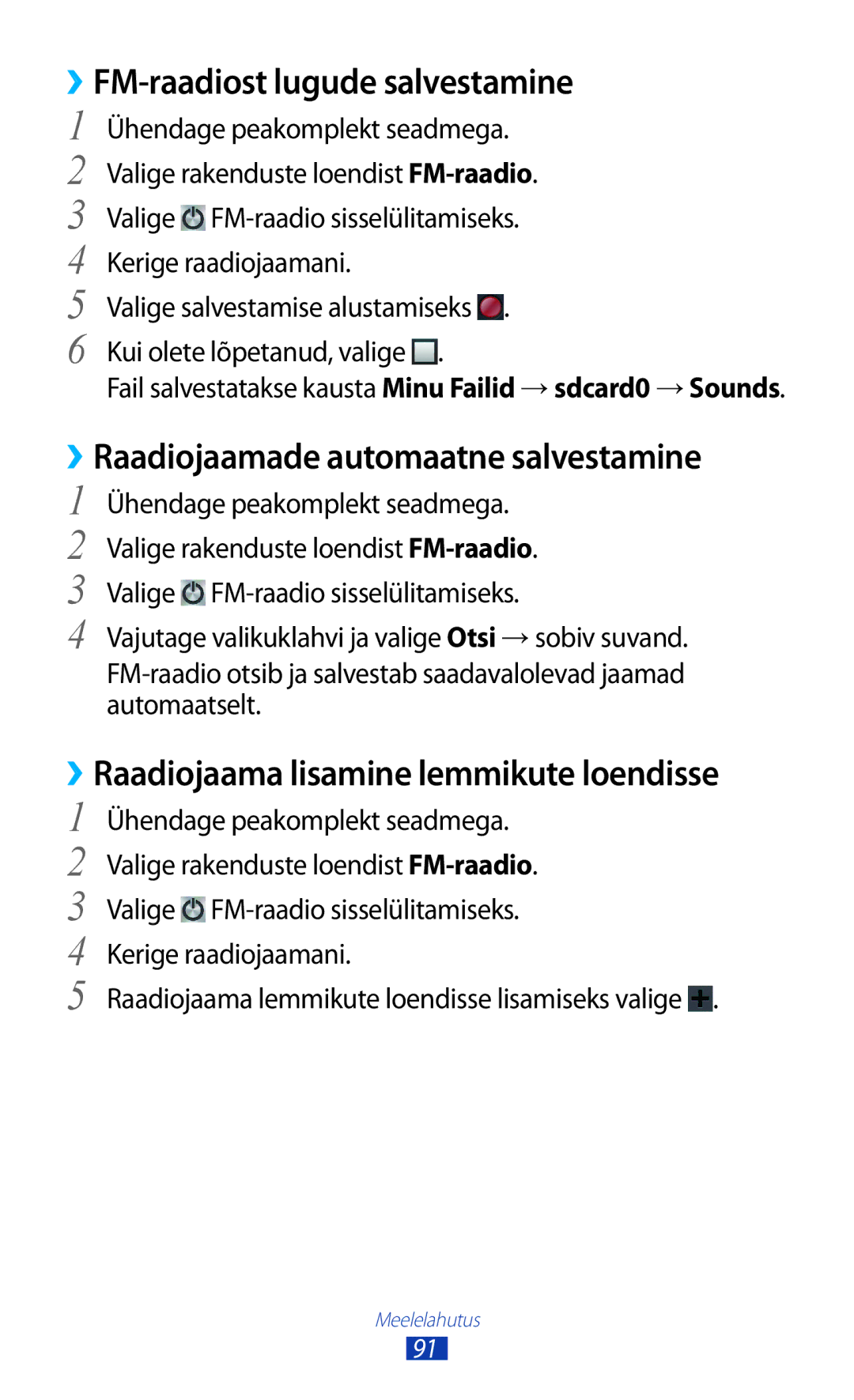 Samsung GT-I9300ZNDSEB, GT-I9300GRZSEB manual ››FM-raadiost lugude salvestamine, ››Raadiojaamade automaatne salvestamine 