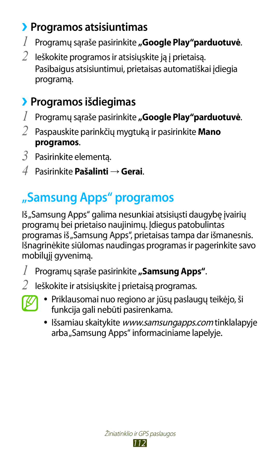 Samsung GT-I9300RWDSEB, GT-I9300GRZSEB, GT-I9300ZNDSEB manual „Samsung Apps programos, Pasirinkite Pašalinti → Gerai 