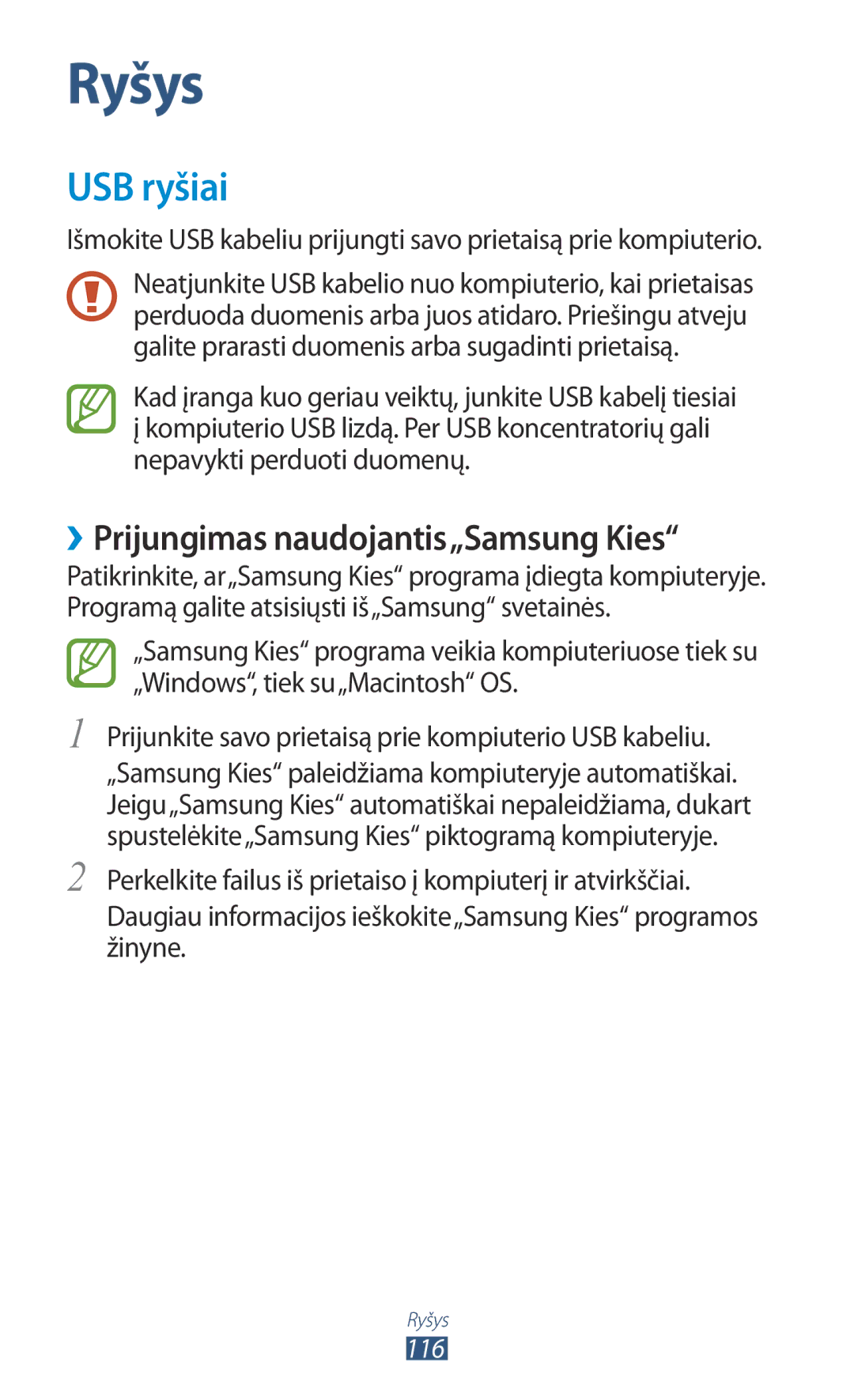 Samsung GT-I9300OKDSEB, GT-I9300GRZSEB, GT-I9300ZNDSEB, GT-I9300RWZSEB USB ryšiai, ››Prijungimas naudojantis„Samsung Kies 