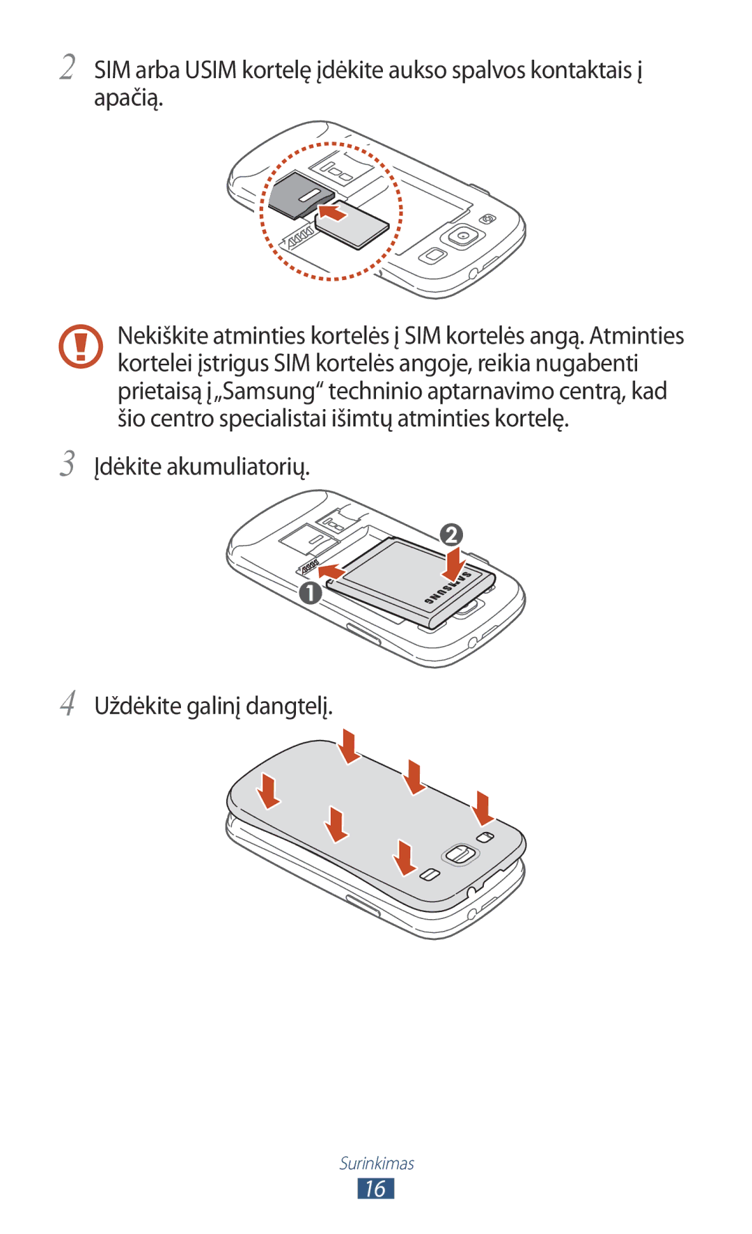 Samsung GT-I9300OKESEB, GT-I9300GRZSEB, GT-I9300ZNDSEB, GT-I9300RWZSEB manual Įdėkite akumuliatorių Uždėkite galinį dangtelį 