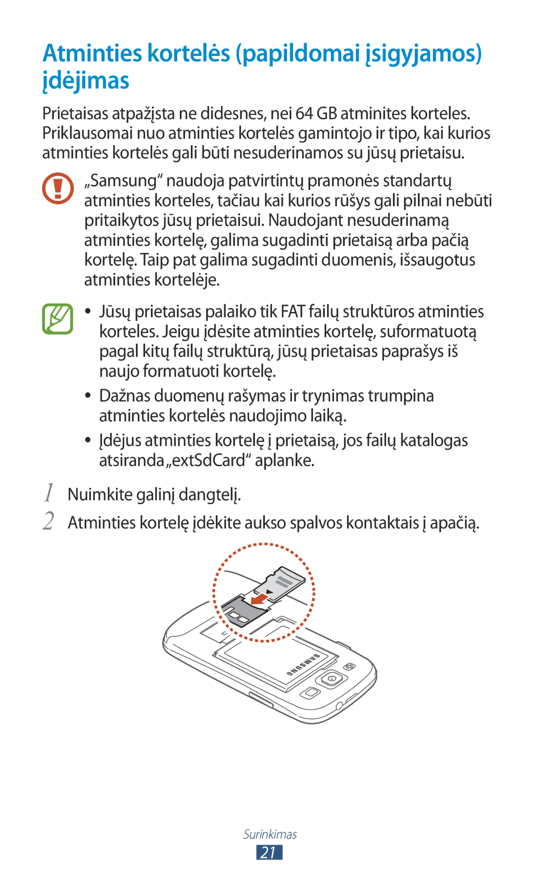 Samsung GT-I9300TADSEB, GT-I9300GRZSEB, GT-I9300ZNDSEB, GT-I9300RWZSEB Atminties kortelės papildomai įsigyjamos įdėjimas 