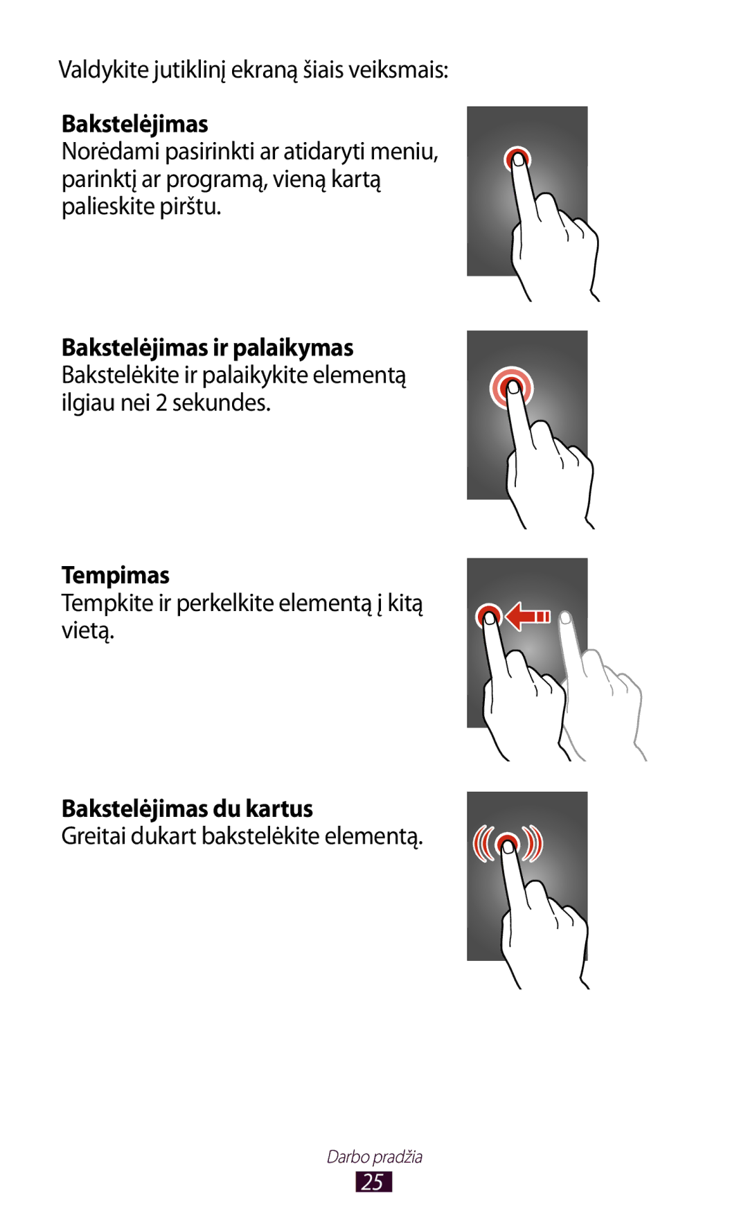 Samsung GT-I9300OKESEB, GT-I9300GRZSEB manual Valdykite jutiklinį ekraną šiais veiksmais, Bakstelėjimas du kartus 