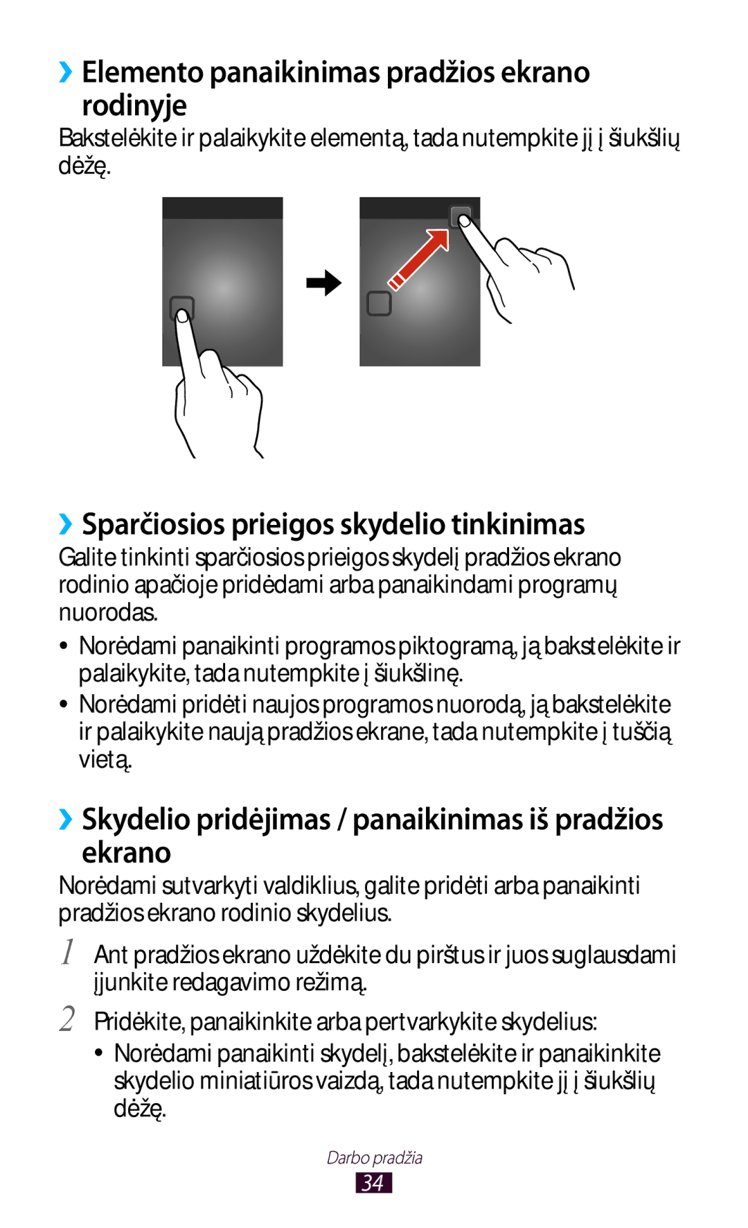 Samsung GT-I9300OKESEB manual ››Elemento panaikinimas pradžios ekrano rodinyje, ››Sparčiosios prieigos skydelio tinkinimas 