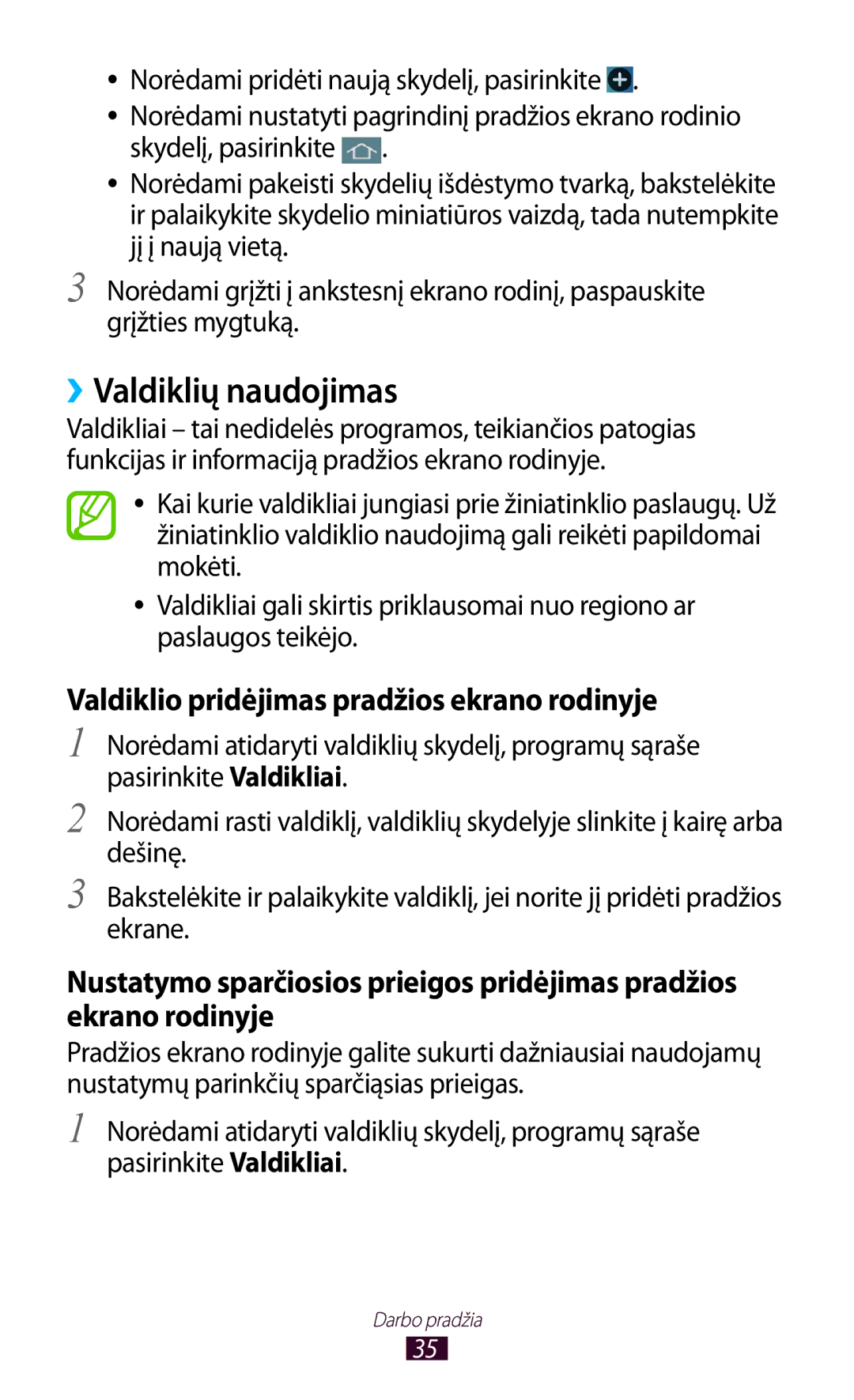 Samsung GT-I9300OKDSEB, GT-I9300GRZSEB manual ››Valdiklių naudojimas, Valdiklio pridėjimas pradžios ekrano rodinyje 