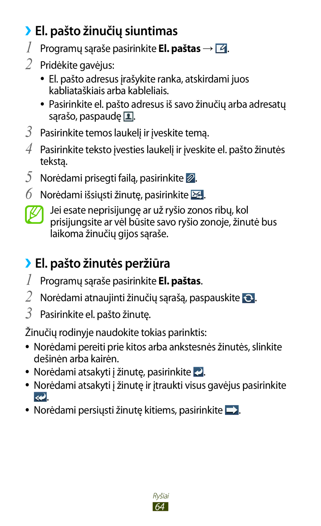 Samsung GT-I9300ZNDSEB Programų sąraše pasirinkite El. paštas → Pridėkite gavėjus, Kabliataškiais arba kableliais, Tekstą 