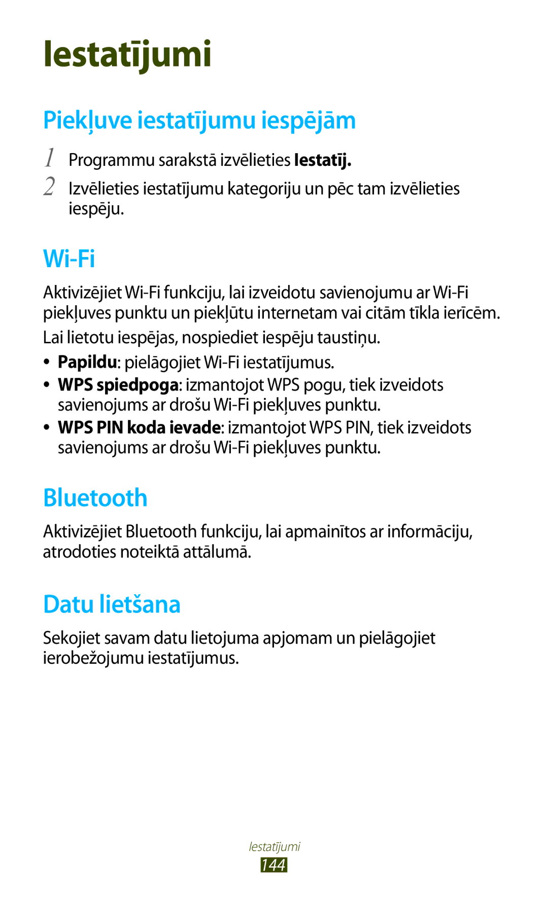 Samsung GT-I9300GRZSEB, GT-I9300ZNDSEB, GT-I9300RWZSEB, GT-I9300TADSEB Piekļuve iestatījumu iespējām, Datu lietšana, 144 