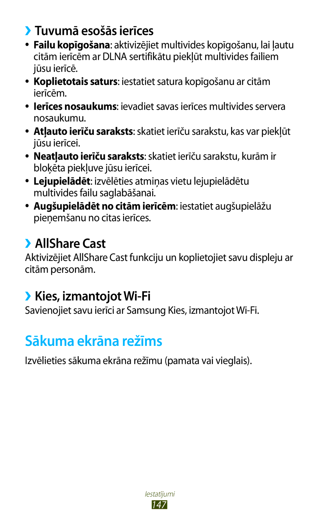 Samsung GT-I9300TADSEB manual Sākuma ekrāna režīms, ››Tuvumā esošās ierīces, ››AllShare Cast, ››Kies, izmantojot Wi-Fi 