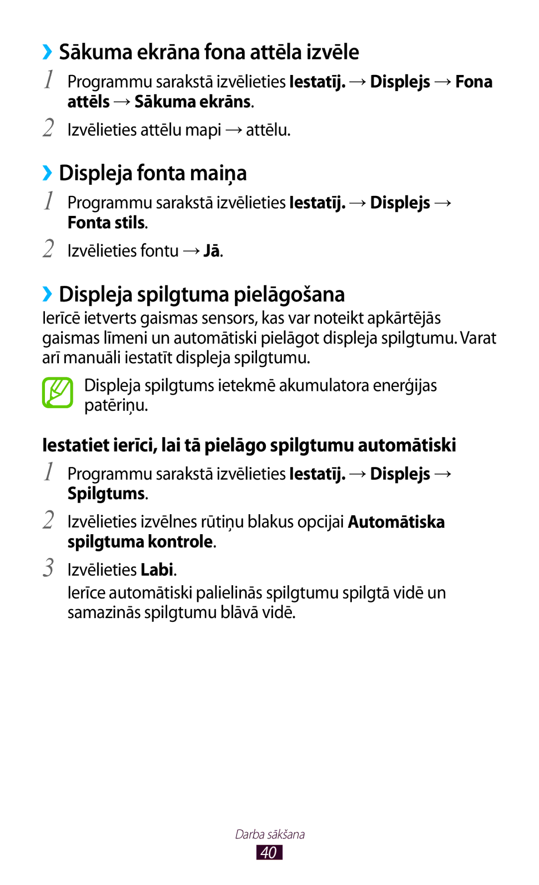 Samsung GT-I9300RWDSEB manual ››Sākuma ekrāna fona attēla izvēle, ››Displeja fonta maiņa, ››Displeja spilgtuma pielāgošana 