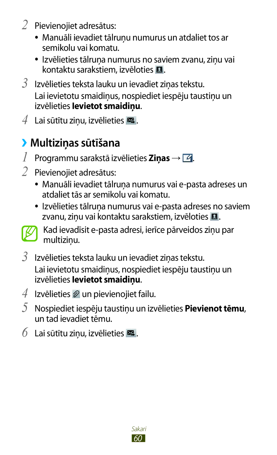 Samsung GT-I9300GRDSEB, GT-I9300GRZSEB, GT-I9300ZNDSEB, GT-I9300RWZSEB, GT-I9300TADSEB, GT-I9300RWDSEB ››Multiziņas sūtīšana 