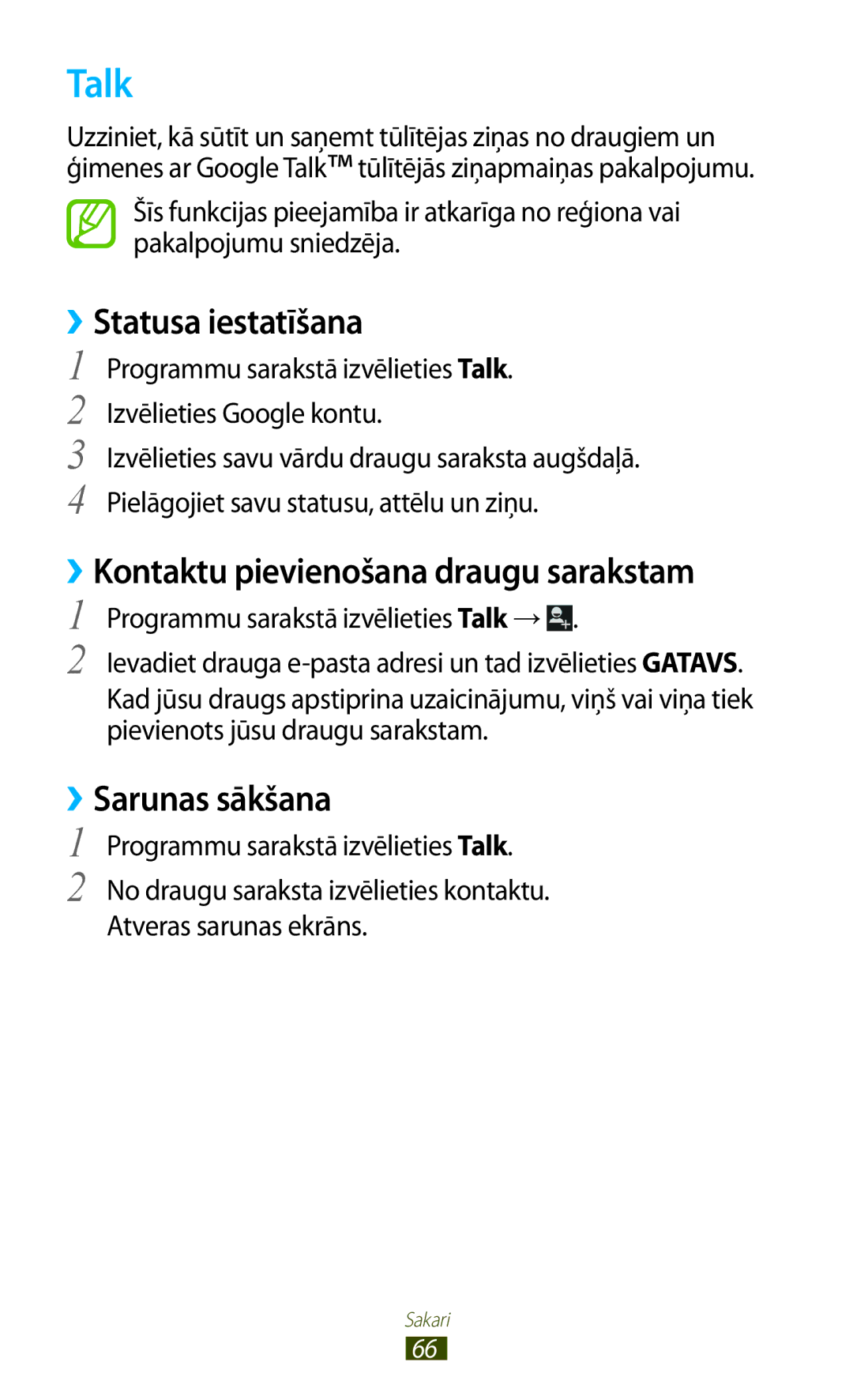 Samsung GT-I9300TADSEB manual Talk, ››Statusa iestatīšana, ››Kontaktu pievienošana draugu sarakstam, ››Sarunas sākšana 