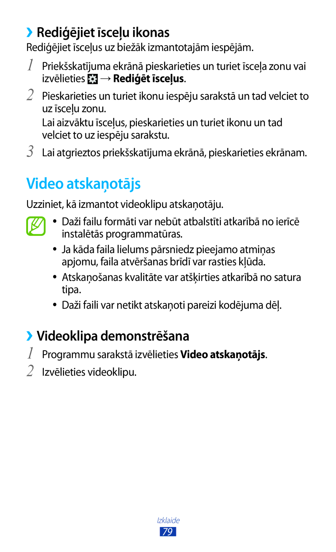 Samsung GT-I9300OKESEB, GT-I9300GRZSEB manual Video atskaņotājs, ››Rediģējiet īsceļu ikonas, ››Videoklipa demonstrēšana 