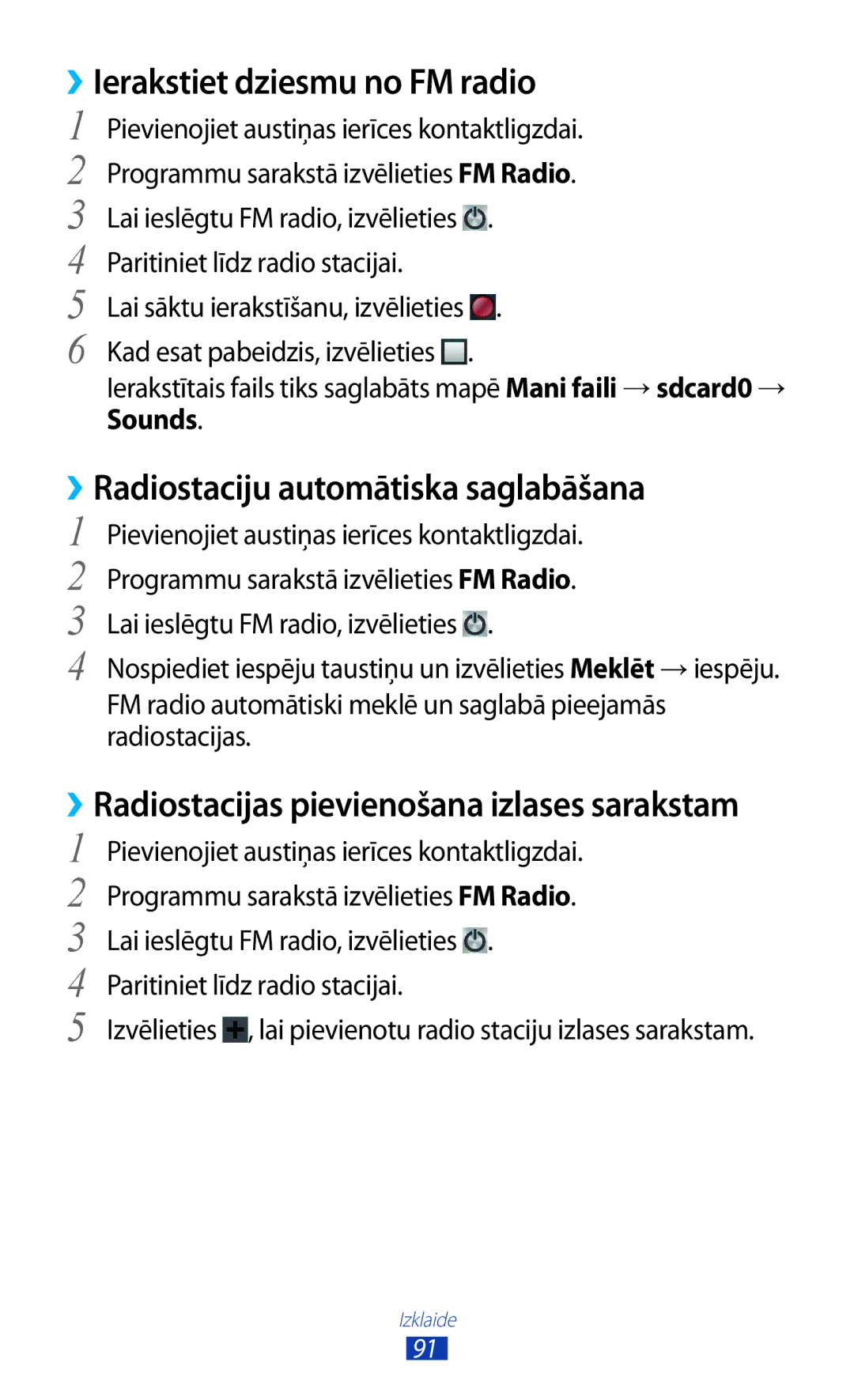 Samsung GT-I9300ZNDSEB, GT-I9300GRZSEB manual ››Ierakstiet dziesmu no FM radio, ››Radiostaciju automātiska saglabāšana 