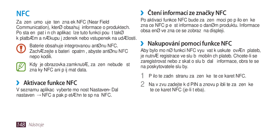 Samsung GT-I9300OKDDRE manual ››Aktivace funkce NFC, ››Čtení informací ze značky NFC, ››Nakupování pomocí funkce NFC 