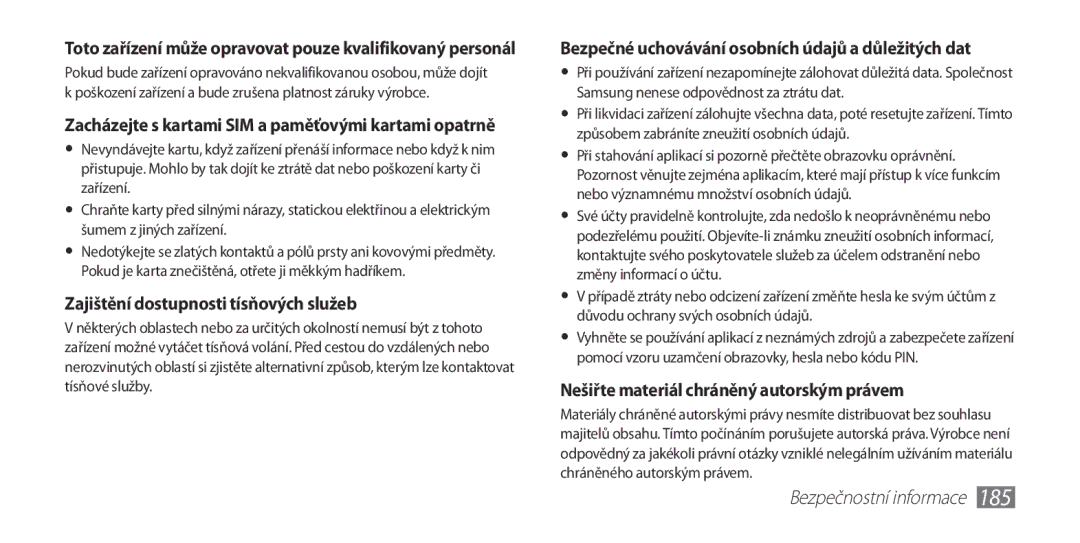 Samsung GT-I9300ZKDVDC manual Zajištění dostupnosti tísňových služeb, Bezpečné uchovávání osobních údajů a důležitých dat 