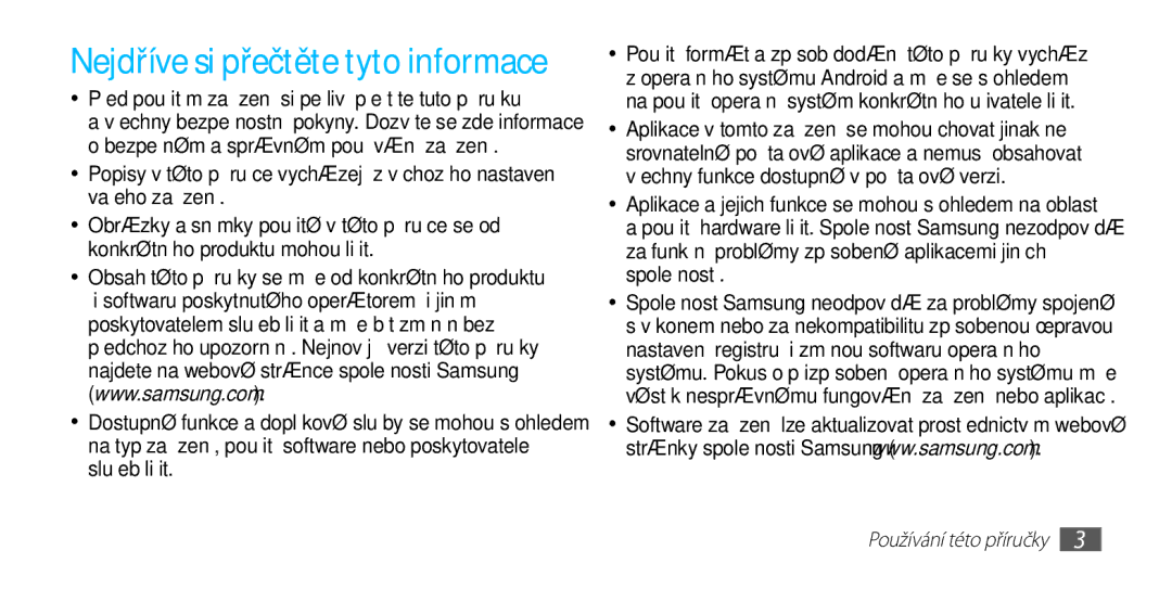 Samsung GT-I9300RWDTPL, GT-I9300MBDEUR, GT-I9300MBDATO, GT-I9300MBDXEO, GT-I9300RWDEUR Nejdříve si přečtěte tyto informace 