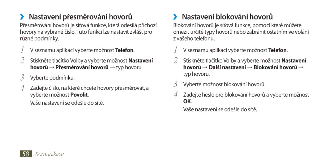 Samsung GT-I9300ZKDO2C, GT-I9300MBDEUR manual ››Nastavení přesměrování hovorů, ››Nastavení blokování hovorů, Typ hovoru 