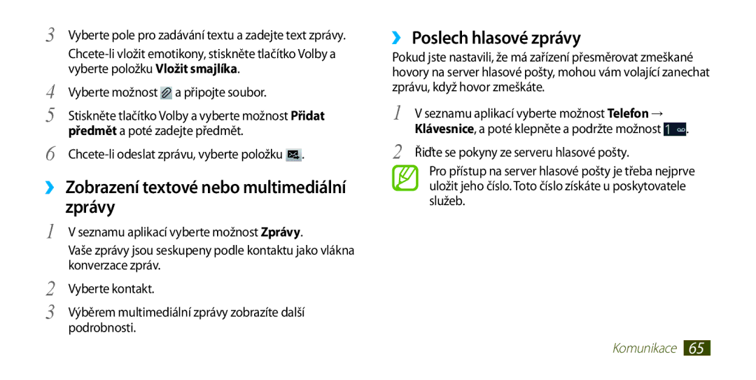 Samsung GT2I9300OKDORS, GT-I9300MBDEUR manual ››Zobrazení textové nebo multimediální zprávy, ››Poslech hlasové zprávy 