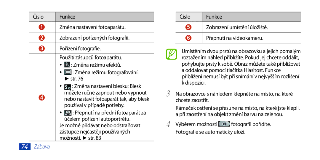 Samsung GT-I9300MBDTPL, GT-I9300MBDEUR, GT-I9300MBDATO, GT-I9300MBDXEO, GT-I9300RWDTPL, GT-I9300RWDEUR manual 74 Zábava 