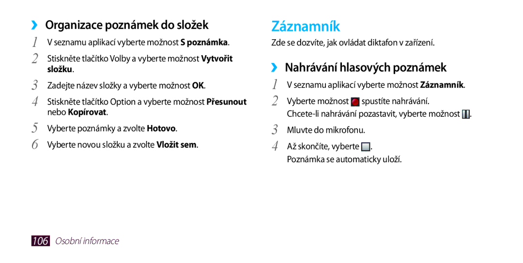 Samsung GT-I9300MBAVDC Záznamník, ››Organizace poznámek do složek, ››Nahrávání hlasových poznámek, Složku, Nebo Kopírovat 