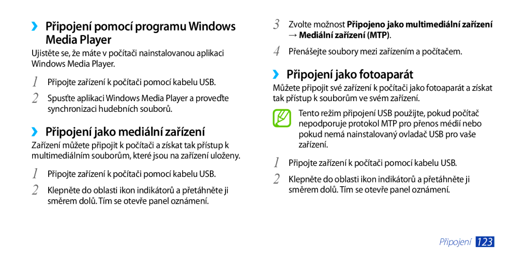 Samsung GT-I9300MBDCOS manual ››Připojení pomocí programu Windows Media Player, ››Připojení jako mediální zařízení 