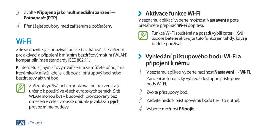 Samsung GT-I9300MBDXEZ, GT-I9300MBDEUR ››Aktivace funkce Wi-Fi, ››Vyhledání přístupového bodu Wi-Fi a připojení k němu 