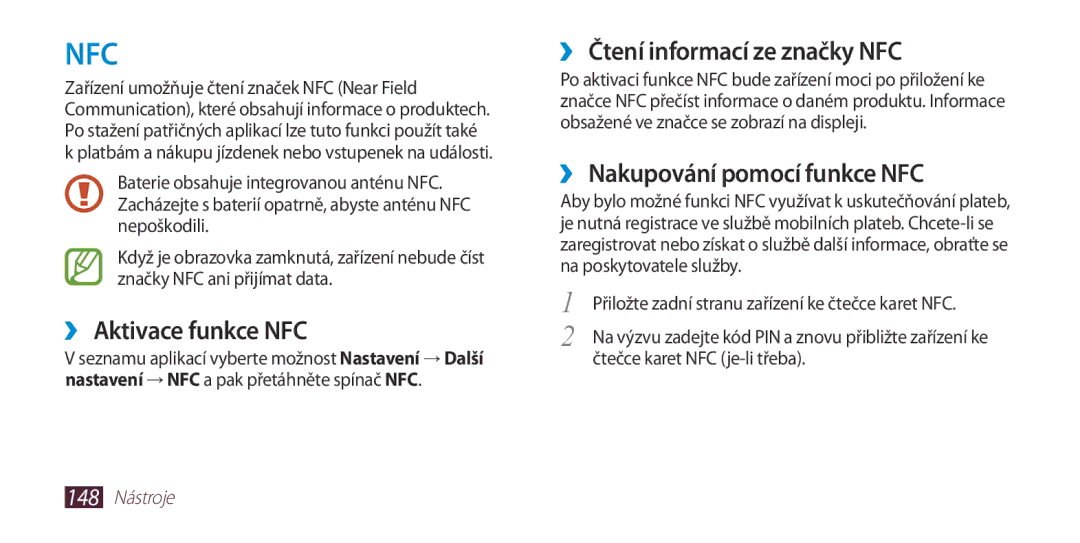 Samsung GT-I9300OKDDRE manual ››Aktivace funkce NFC, ››Čtení informací ze značky NFC, ››Nakupování pomocí funkce NFC 