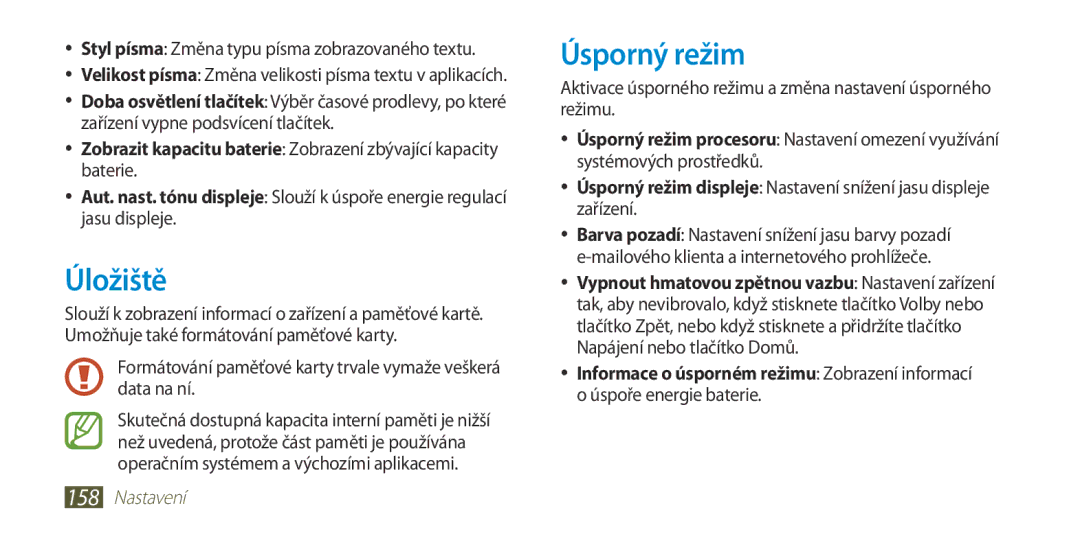 Samsung GT-I9300RWDEUR manual Úložiště, Úsporný režim, Formátování paměťové karty trvale vymaže veškerá data na ní 