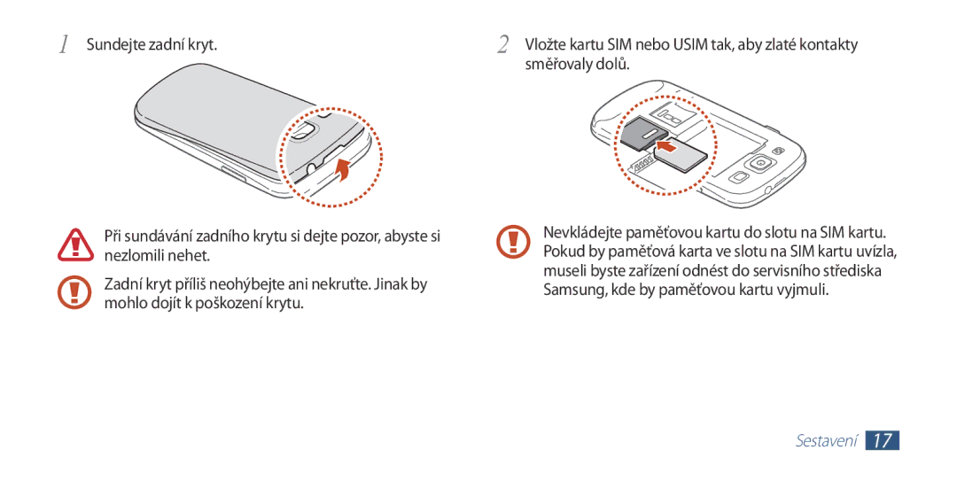 Samsung GT-I9300TADTMZ manual Sundejte zadní kryt, Směřovaly dolů, Při sundávání zadního krytu si dejte pozor, abyste si 