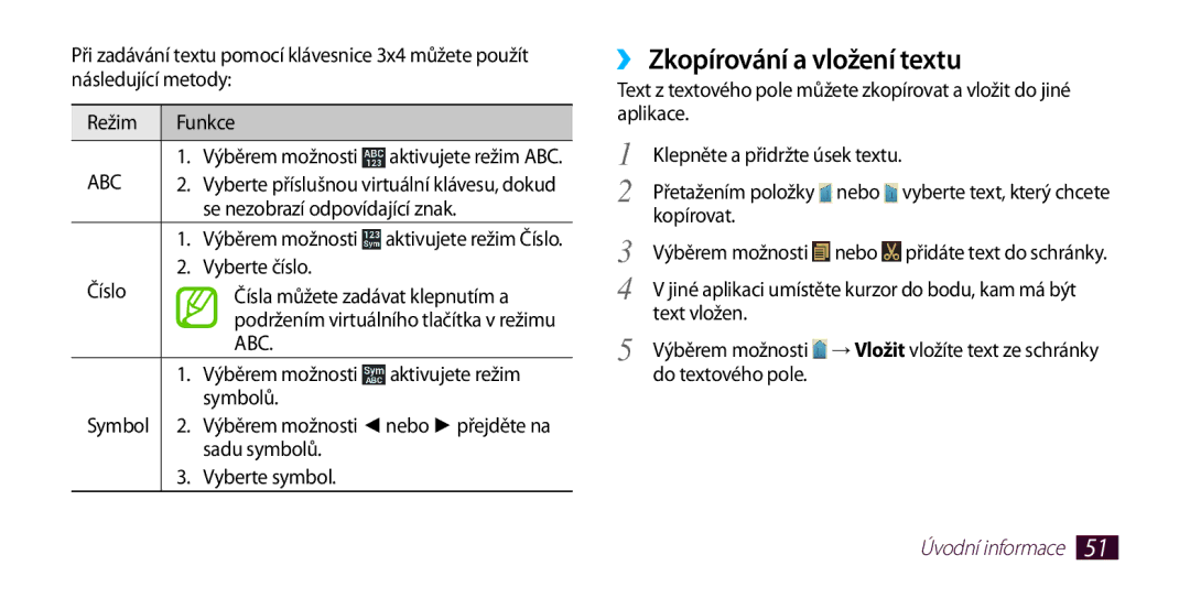 Samsung GT-I9300RWDO2C, GT-I9300MBDEUR, GT-I9300MBDATO, GT-I9300MBDXEO, GT-I9300RWDTPL manual ››Zkopírování a vložení textu 