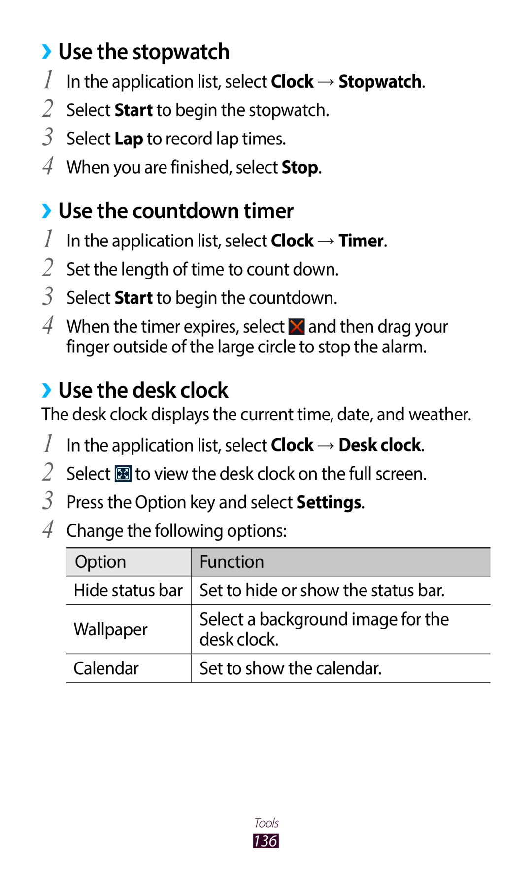 Samsung GT-I9300MBDKSA, GT-I9300MBDXSG, GT-I9300RWAKSA ››Use the stopwatch, ››Use the countdown timer, ››Use the desk clock 