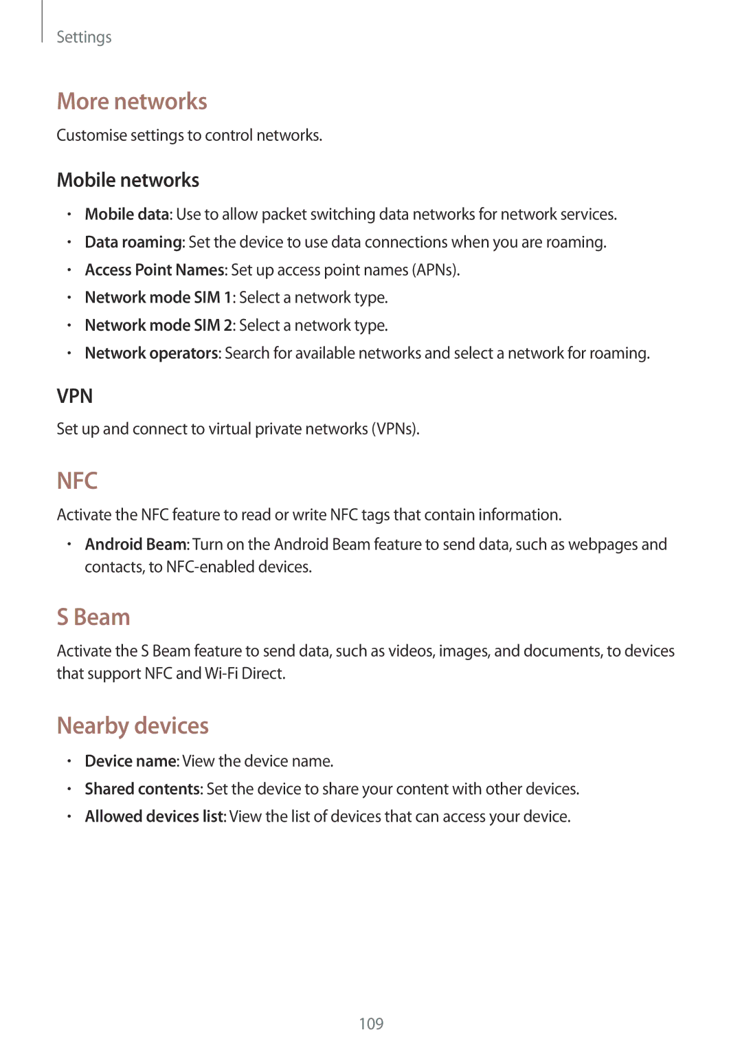 Samsung GT-I9300RWIPAK, GT-I9300MBIPAK, GT-I9300RWIKSA, GT-I9300MBIBTC More networks, Beam, Nearby devices, Mobile networks 