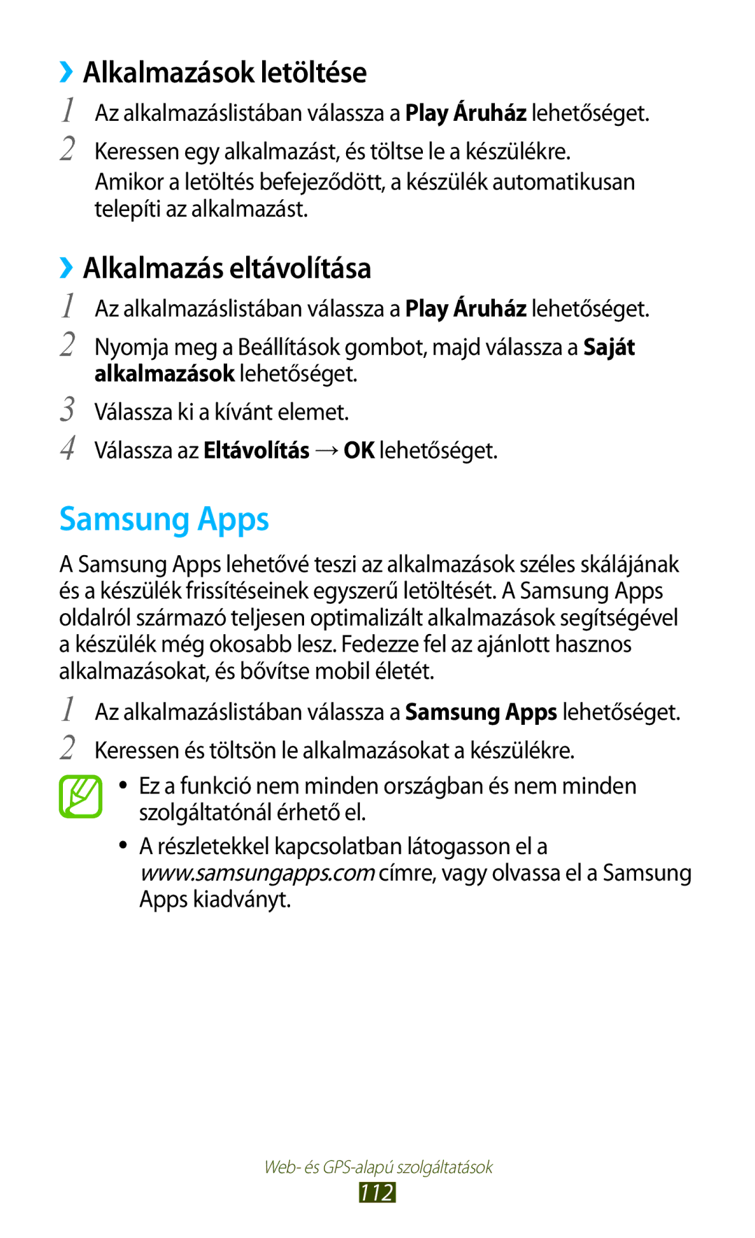 Samsung GT-I9300ZKDVDH, GT-I9300RWADBT, GT-I9300MBDEUR, GT-I9300MBDATO, GT-I9300MBDEPL, GT-I9300MBDXEO manual Samsung Apps, 112 