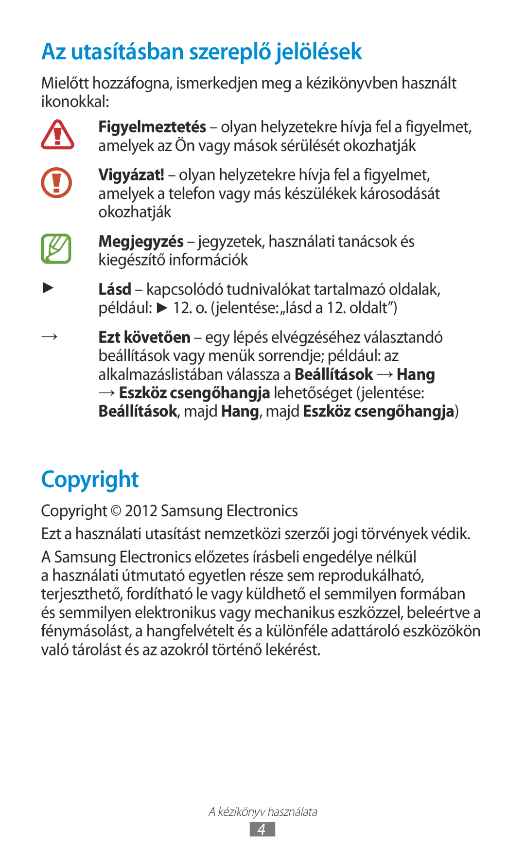 Samsung GT-I9300MBDXEO, GT-I9300RWADBT manual Az utasításban szereplő jelölések, Copyright 2012 Samsung Electronics 