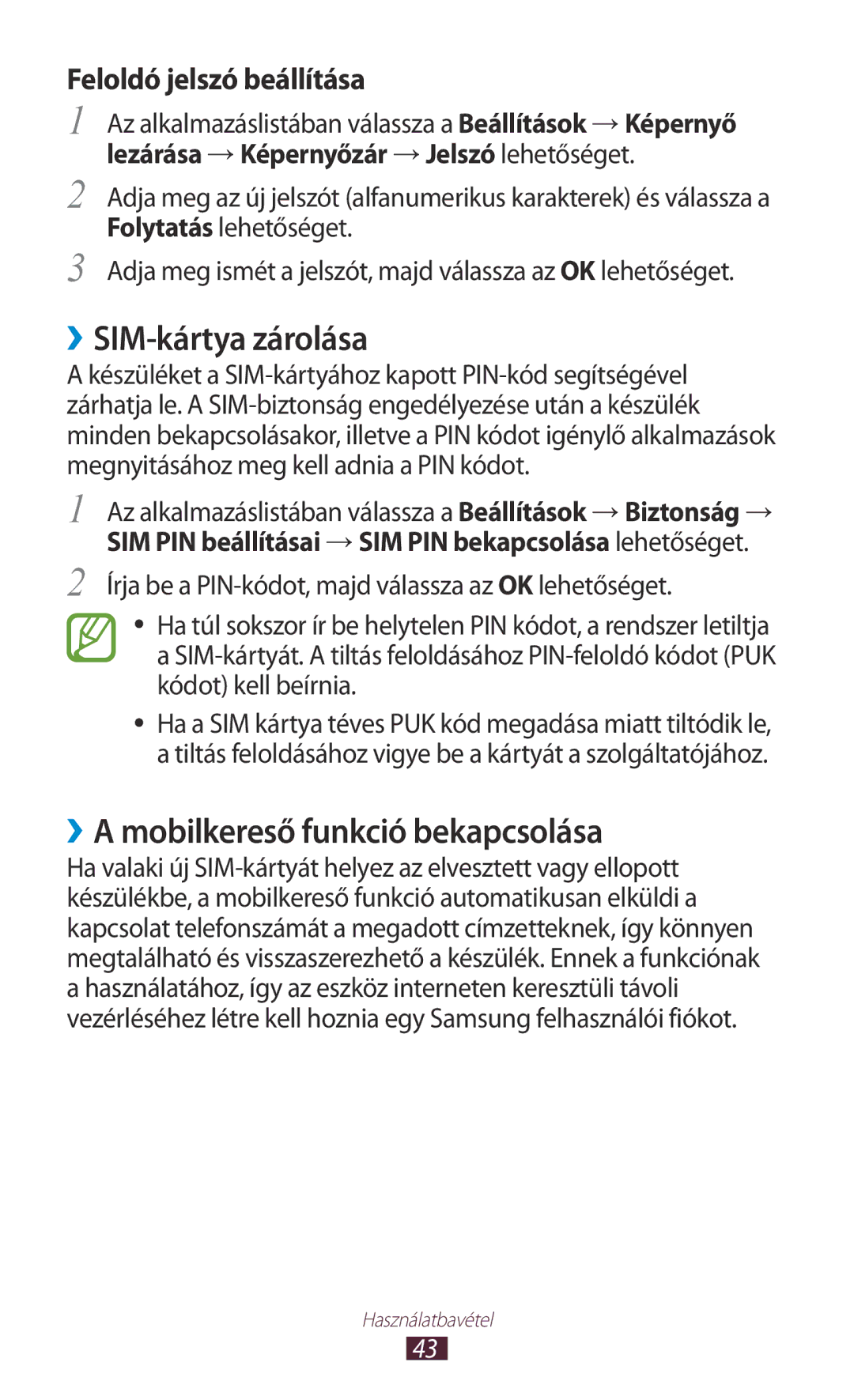 Samsung GT-I9300RWDTRG, GT-I9300RWADBT, GT-I9300MBDEUR manual ››SIM-kártya zárolása, ››A mobilkereső funkció bekapcsolása 