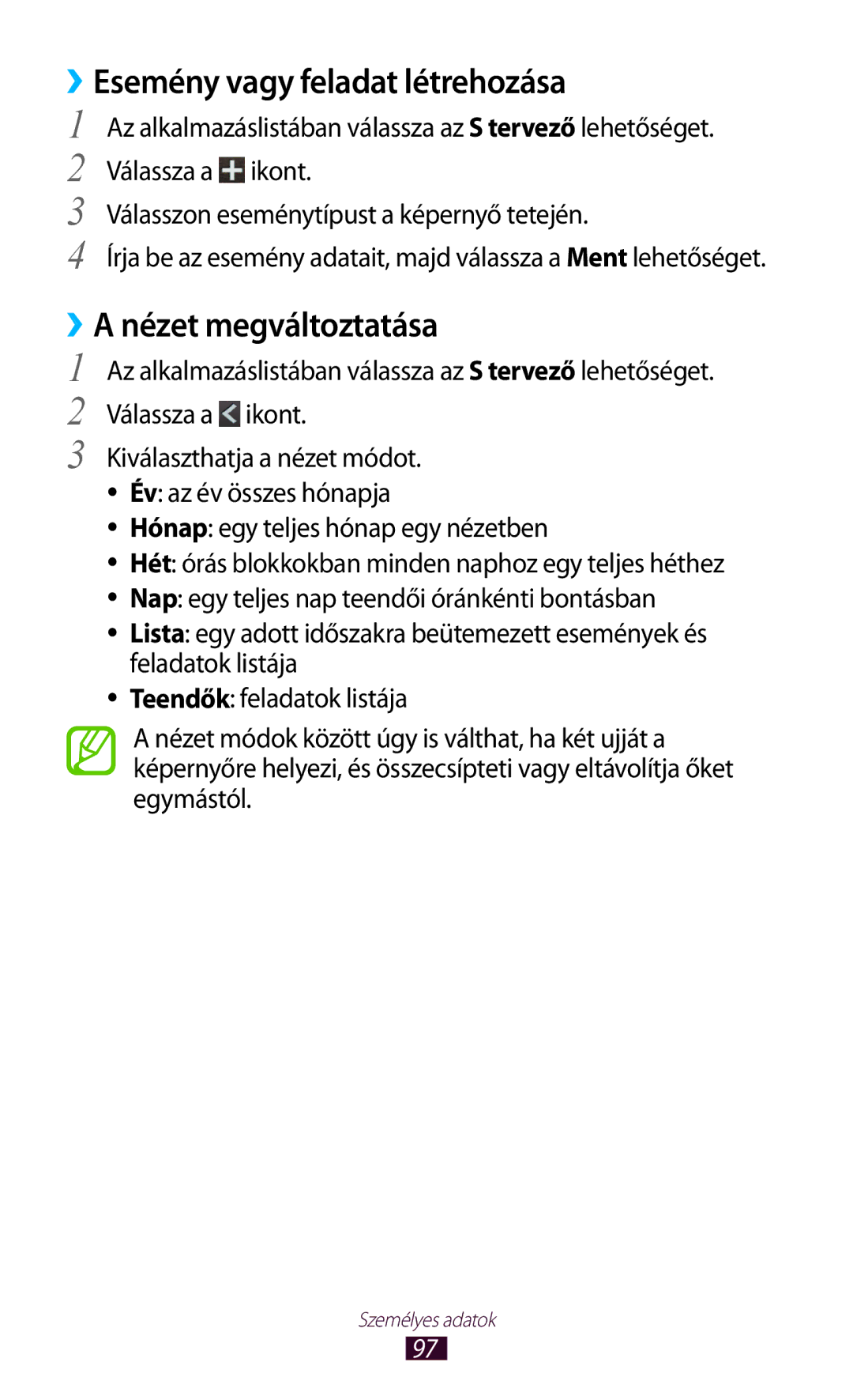 Samsung GT-I9300MBACNX, GT-I9300RWADBT, GT-I9300MBDEUR, GT-I9300MBDATO, GT-I9300MBDEPL manual Esemény vagy feladat létrehozása 