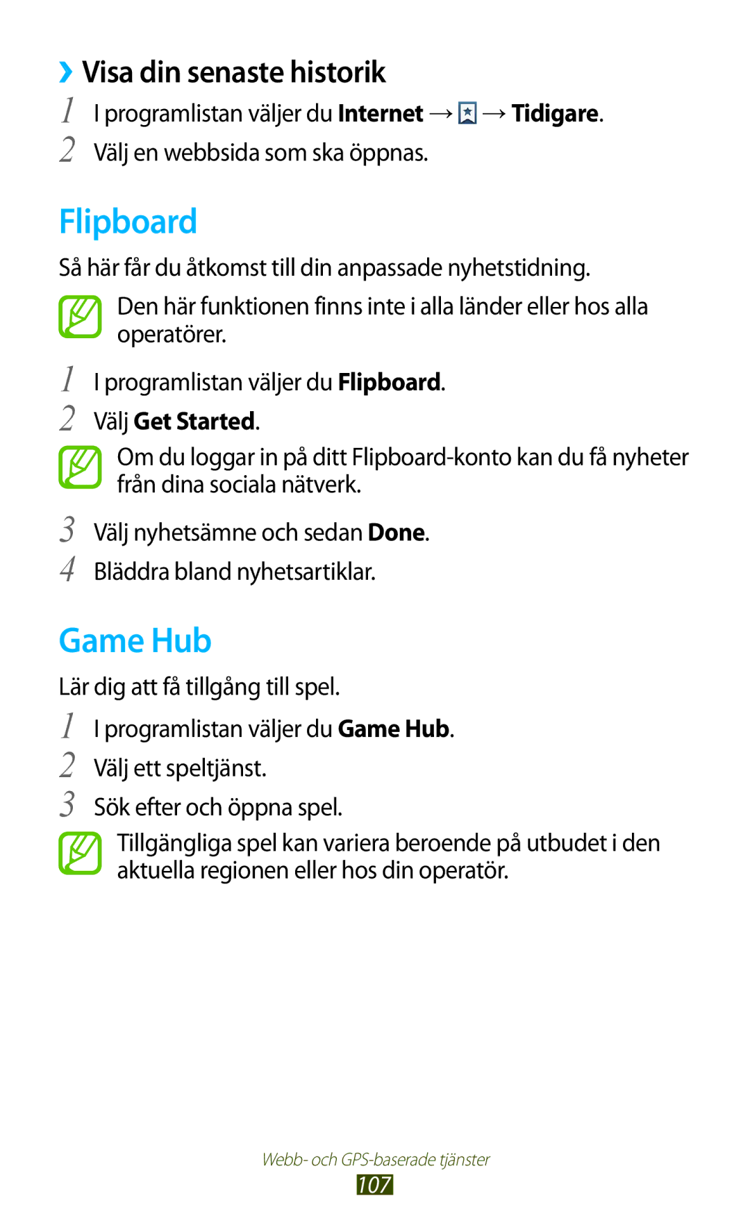 Samsung GT-I9300ZIDNEE, GT-I9300RWDNEE manual Flipboard, Game Hub, ››Visa din senaste historik, Välj Get Started, 107 