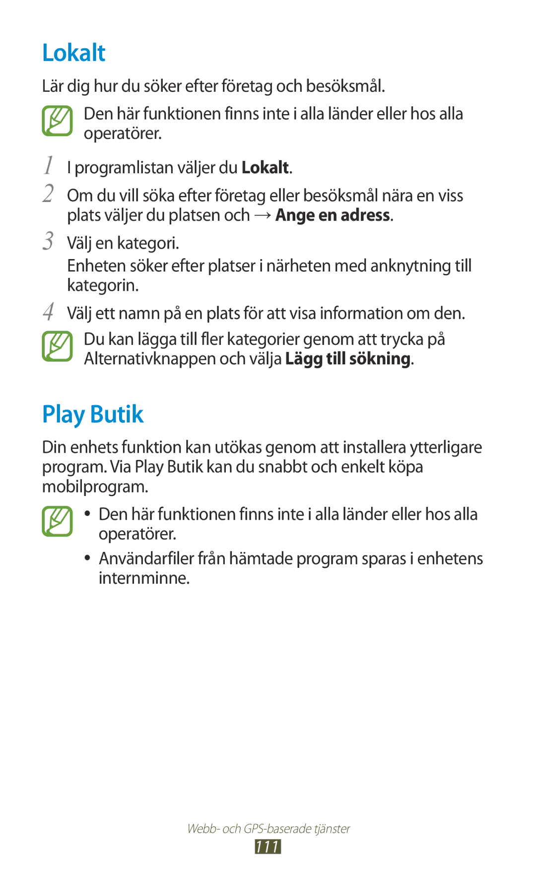 Samsung GT-I9300TAENEE, GT-I9300RWDNEE, GT-I9300GRDNEE, GT-I9300GRENEE, GT-I9300ZNDNEE, GT-I9300MBDHTD Lokalt, Play Butik, 111 