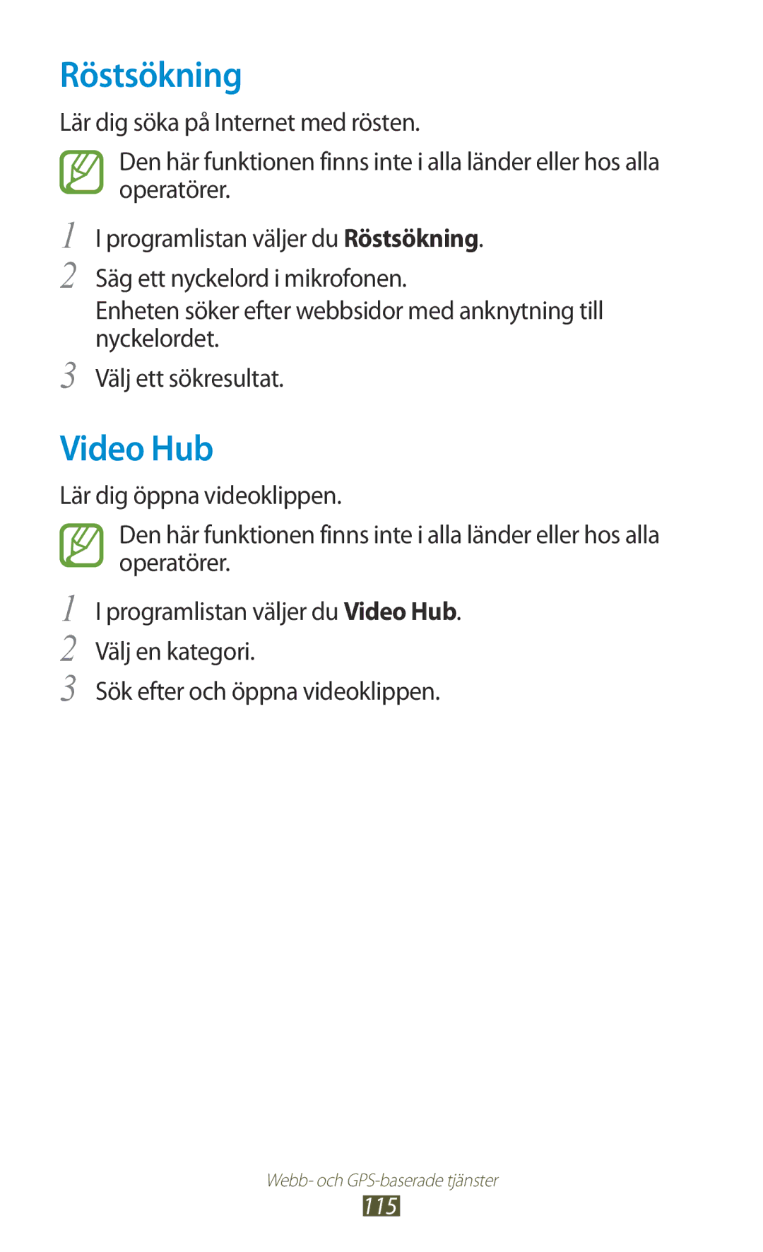 Samsung GT-I9300ZNDNEE, GT-I9300RWDNEE, GT-I9300GRDNEE, GT-I9300GRENEE, GT-I9300MBDHTD manual Röstsökning, Video Hub, 115 